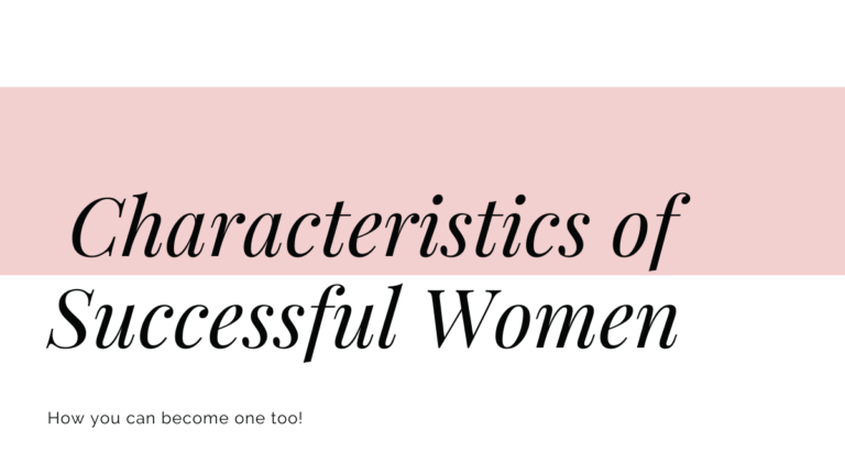 Characteristics of successful women