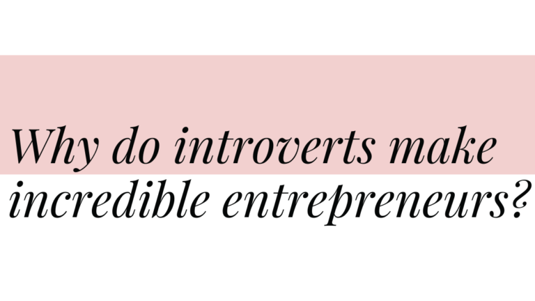 introverts make incredible entrepreneurs (1)