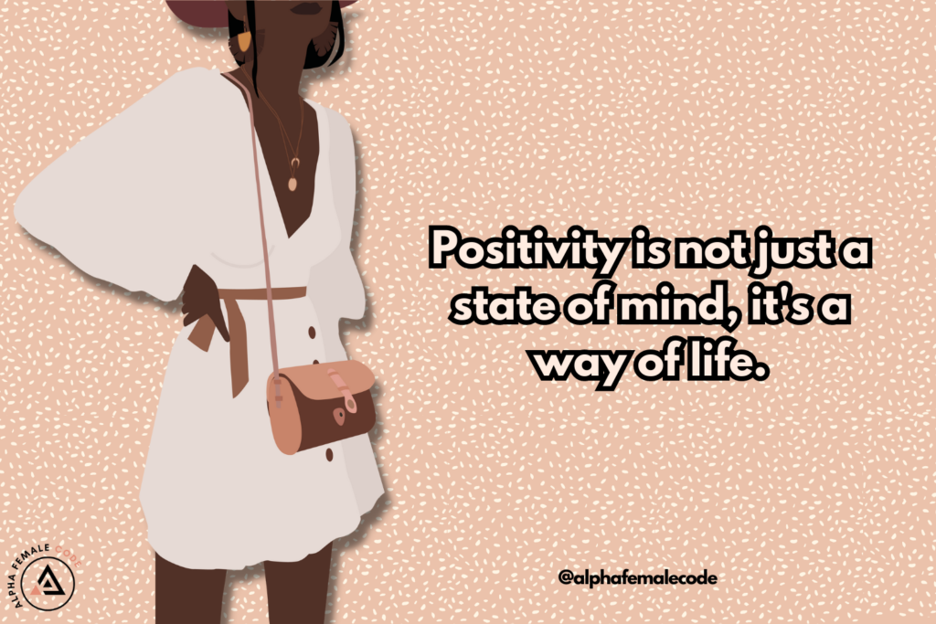 positivity is a way of life