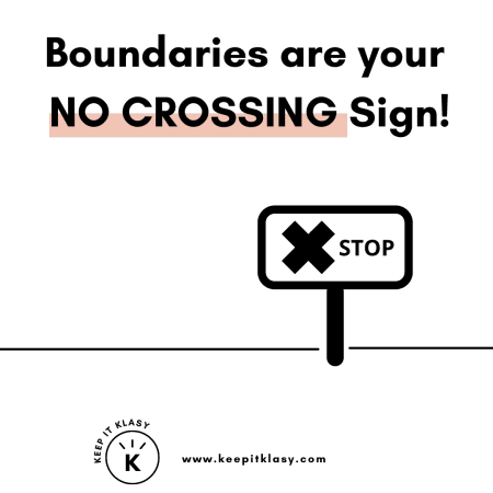 Setting Healthy Boundaries - No crossing sign